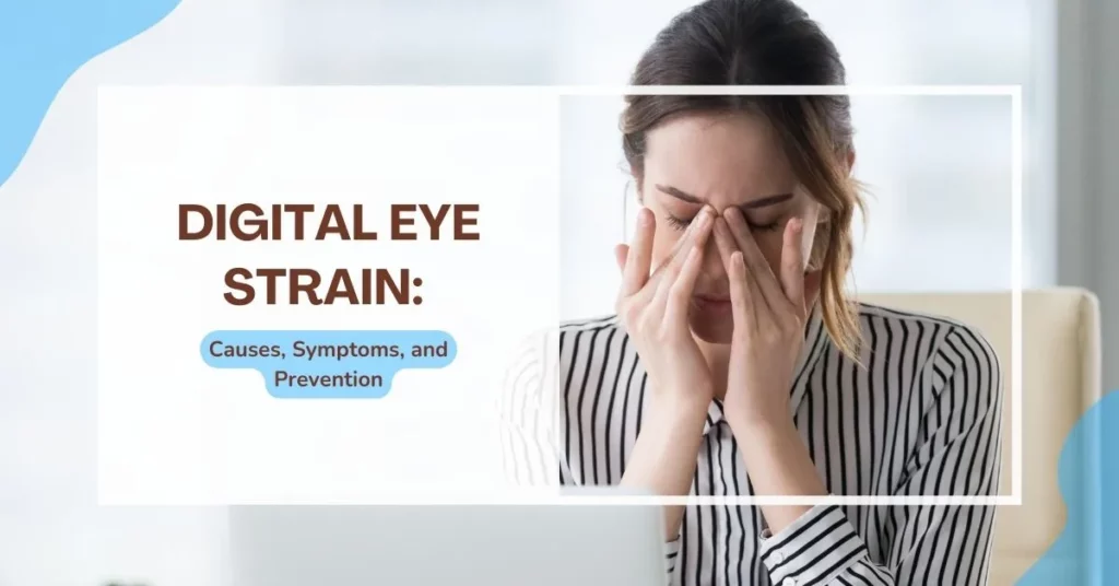 Digital Eye Strain Causes, Symptoms, and Prevention GlobalEyeHospital