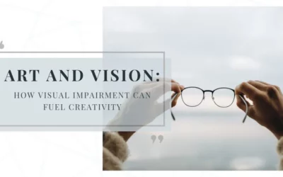 Art and Vision How Visual Impairment Can Fuel Creativity - Global Eye Hospital