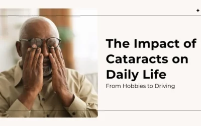 The Impact of Cataracts on Daily Life From Hobbies to Driving - Global Eye Hospital